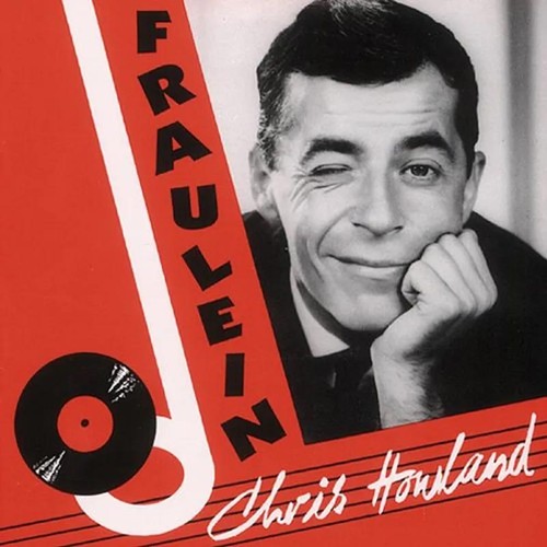 Chris howland fraulein - chris, |